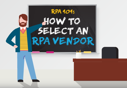 RPA 101 blog post: How to select an RPA vendor