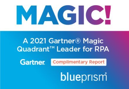 Magic! A 2021 Gartner® Magic Quadrant Leader for RPA. Download complimentary report.
